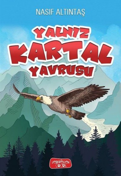 Yalnız Kartal Yavrusu Yalnız Kartal Yavrusu