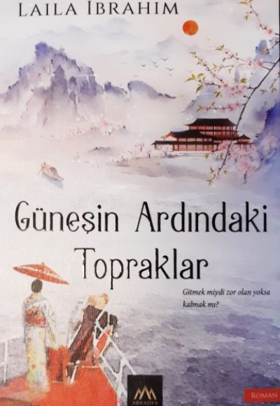 Güneşin Ardındaki Topraklar Güneşin Ardındaki Topraklar