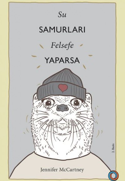 Su Samurları Felsefe Yaparsa Su Samurları Felsefe Yaparsa