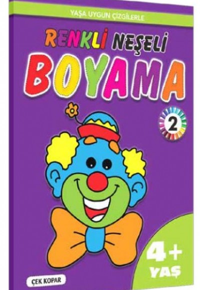 Renkli Neşeli Boyama -2 (4+Yaş) Renkli Neşeli Boyama -2 (4+Yaş)