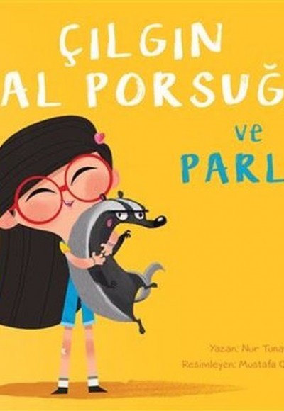 Çılgın Bal Porsuğu ve Parla Çılgın Bal Porsuğu ve Parla