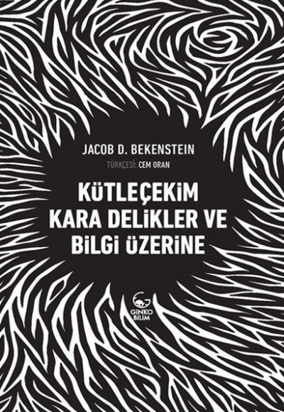 Kütleçekim Kara Delikler ve Bilgi Üzerine Kütleçekim Kara Delikler ve Bilgi Üzerine