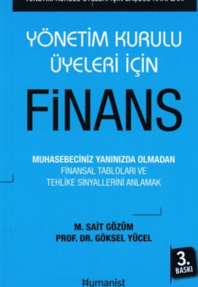 Yönetim Kurulu Üyeleri İçin Finans Yönetim Kurulu Üyeleri İçin Finans