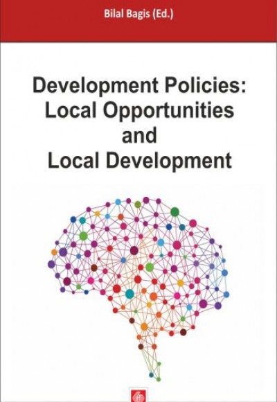 Development Policies: Local Opportunities And Local Development Development Policies: Local Opportunities And Local Development