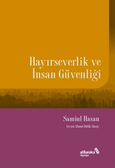 Hayırseverlik ve İnsan Güvenliği Hayırseverlik ve İnsan Güvenliği