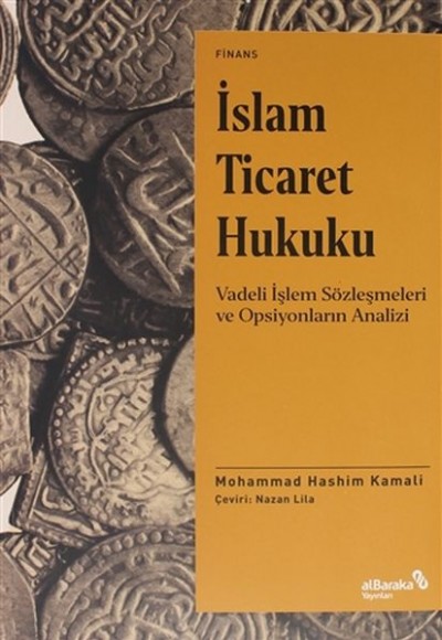 İslam Ticaret Hukuku İslam Ticaret Hukuku