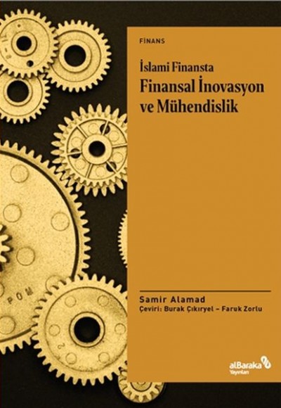 İslami Finansta Finansal İnovasyon ve Mühendislik İslami Finansta Finansal İnovasyon ve Mühendislik
