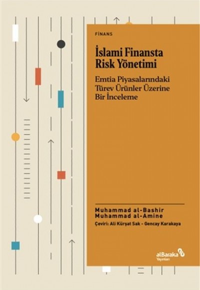 İslami Finansta Risk Yönetimi İslami Finansta Risk Yönetimi