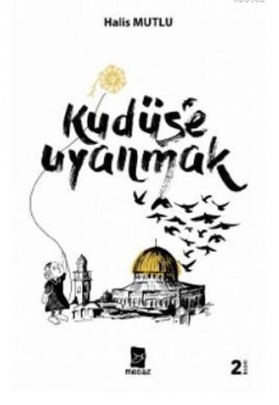 Kudüs'e Uyanmak Kudüs'e Uyanmak