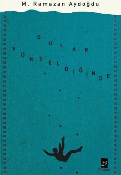 Sular Yükseldiğinde Sular Yükseldiğinde