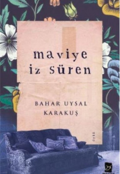Maviye İz Süren Maviye İz Süren