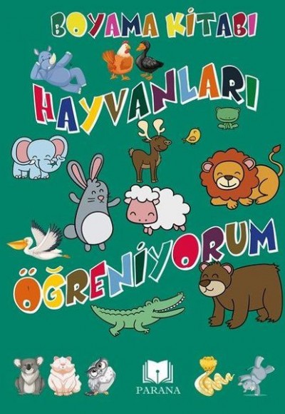 Hayvanları Öğreniyorum - Boyama Kitabı Hayvanları Öğreniyorum - Boyama Kitabı