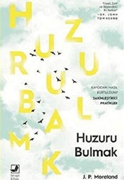 Huzuru Bulmak