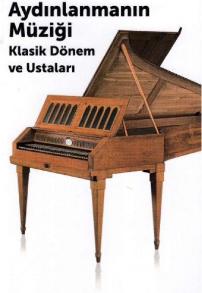 Aydınlanmanın Müziği Klasik Dönem ve Ustaları