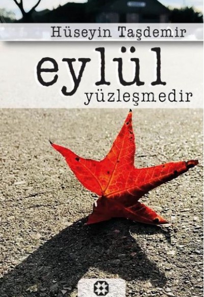 Eylül Yüzleşmedir Eylül Yüzleşmedir