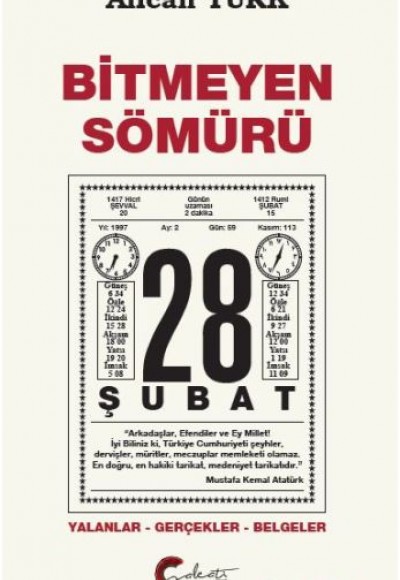 Bitmeyen Sömürü 28 Şubat - Yalanlar-Gerçekler-Belgeler Bitmeyen Sömürü 28 Şubat - Yalanlar-Gerçekler-Belgeler