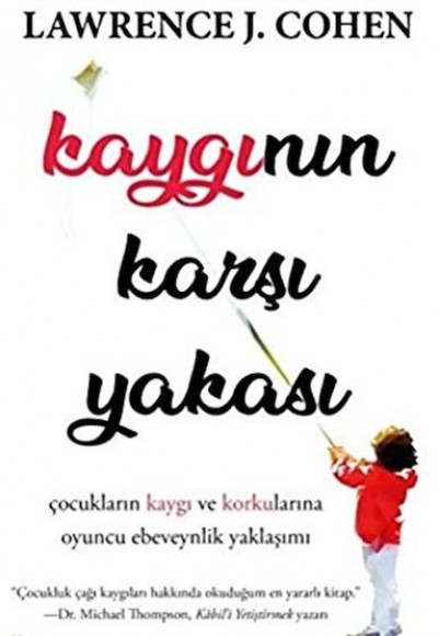 Kaygının Karşı Yakası Kaygının Karşı Yakası