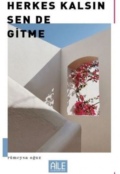 Herkes Kalsın Sen De Gitme Herkes Kalsın Sen De Gitme