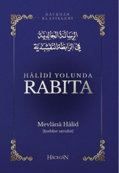 Halidi Yolunda Rabıta Halidi Yolunda Rabıta