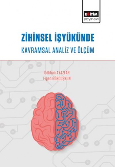 Zihinsel İşyükünde Kavramsal Analiz ve Ölçüm Zihinsel İşyükünde Kavramsal Analiz ve Ölçüm