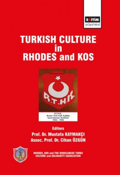 Turkish Culture in Rhodes and Kos Turkish Culture in Rhodes and Kos