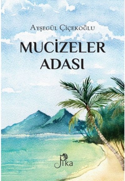 Mucizeler Adası Mucizeler Adası
