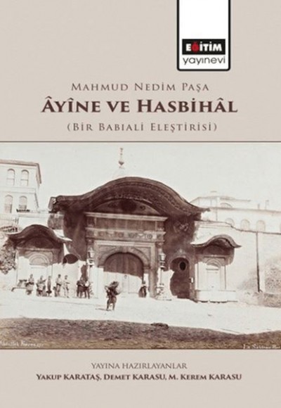 Mahmud Nedim Paşa Ayine ve Hasbihal Mahmud Nedim Paşa Ayine ve Hasbihal