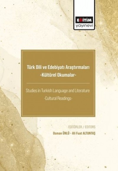 Türk Dili ve Edebiyatı Araştırmaları -Kültürel Okumalar Türk Dili ve Edebiyatı Araştırmaları -Kültürel Okumalar