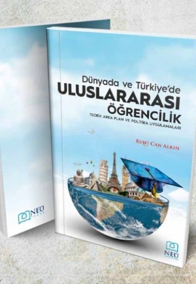 Dünya'da ve Türkiye'de Uluslararası Öğrencilik Dünya'da ve Türkiye'de Uluslararası Öğrencilik