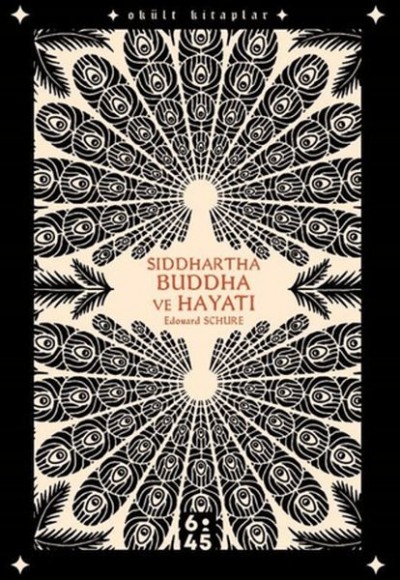 Siddhartha Buddha ve Hayatı Siddhartha Buddha ve Hayatı