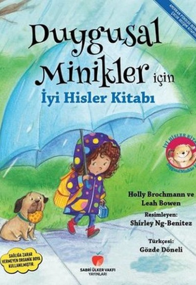 Duygusal Minikler İçin İyi Hisler Kitabı Duygusal Minikler İçin İyi Hisler Kitabı