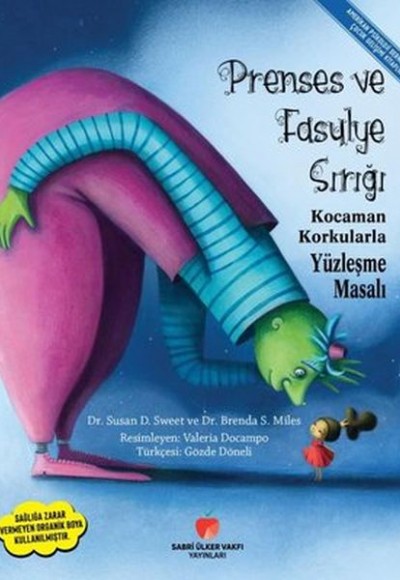 Prenses ve Fasulye Sırığı - Kocaman Korkularla Yüzleşme Masalı Prenses ve Fasulye Sırığı - Kocaman Korkularla Yüzleşme Masalı