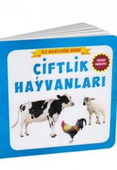 Çiftlik Hayvanları - İlk Bilgilerim Dizisi Çiftlik Hayvanları - İlk Bilgilerim Dizisi