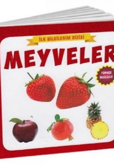 Meyveler - İlk Bilgilerim Dizisi Meyveler - İlk Bilgilerim Dizisi