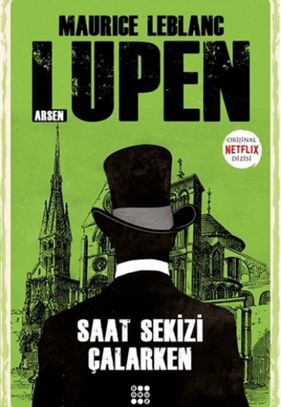 Saat Sekizi Çalarken - Arsen Lupen Saat Sekizi Çalarken - Arsen Lupen