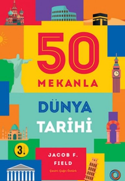 50 Mekanla Dünya Tarihi 50 Mekanla Dünya Tarihi