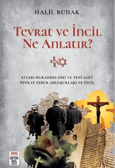 Tevrat ve İncil Ne Anlatır? Tevrat ve İncil Ne Anlatır?
