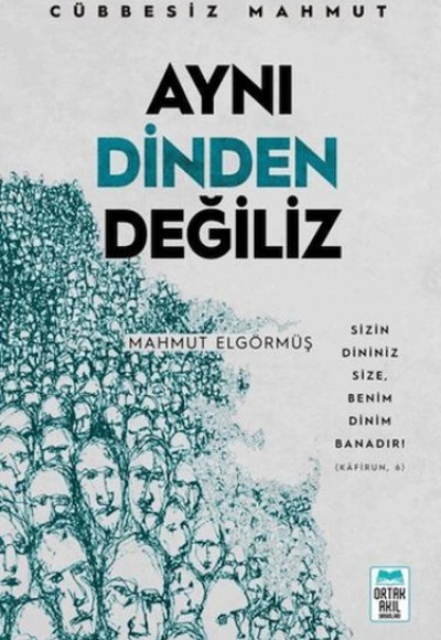 Aynı Dinden Değiliz - Cübbesiz Mahmut Aynı Dinden Değiliz - Cübbesiz Mahmut