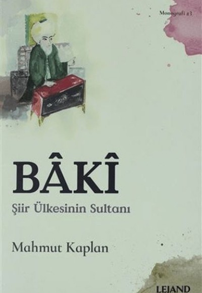 Baki Şiir Ülkesinin Sultanı