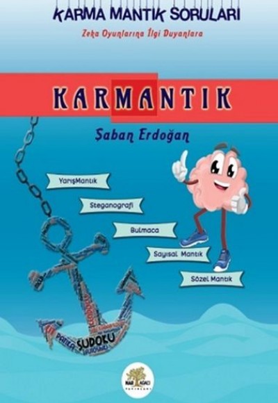 Karmantık - Karma Mantık Soruları Karmantık - Karma Mantık Soruları