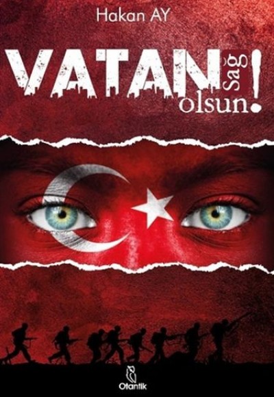 Vatan Sağ Olsun! Vatan Sağ Olsun!