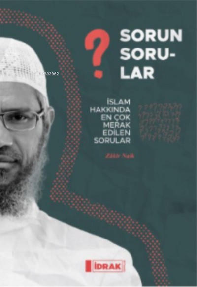 Sorun Sorular;İslam Hakk ında En Çok Merak Edilen Sorular Sorun Sorular;İslam Hakk ında En Çok Merak Edilen Sorular