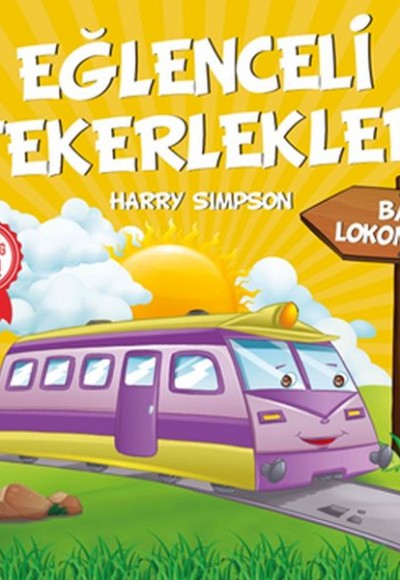 Bay Lokomotif - Eğlenceli Tekerlekler Bay Lokomotif - Eğlenceli Tekerlekler