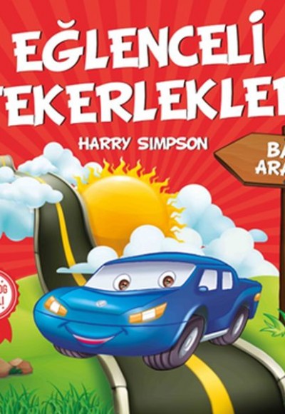 Bay Araba - Eğlenceli Tekerlekler Bay Araba - Eğlenceli Tekerlekler
