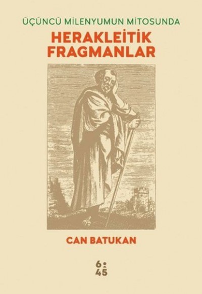 Üçüncü Milenyumun Mitosunda Herakleitik Fragmanlar Üçüncü Milenyumun Mitosunda Herakleitik Fragmanlar