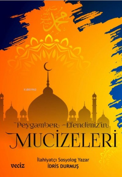 Sevgili Peygamberimizin Hayatı Sevgili Peygamberimizin Hayatı