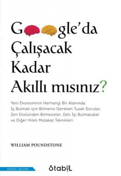 Google'Da Çalışacak Kadar Akıllı Mısınız? Google'Da Çalışacak Kadar Akıllı Mısınız?