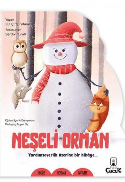 Şekilli Hikâye - Neşeli Orman Şekilli Hikâye - Neşeli Orman