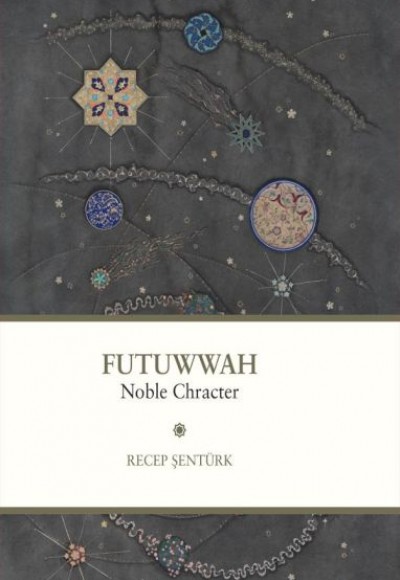 Futuwwah Noble Character