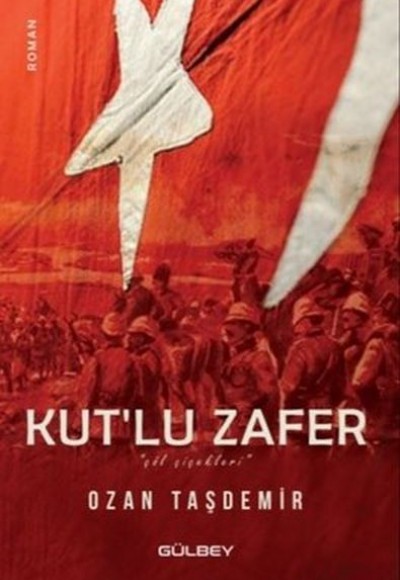 Kut'lu Zafer - Çöl Çiçekleri Kut'lu Zafer - Çöl Çiçekleri